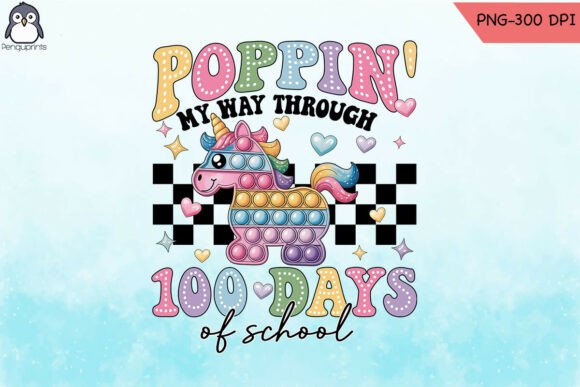 100 Days of School Poppin My Way PNG Graphics and Crafts
