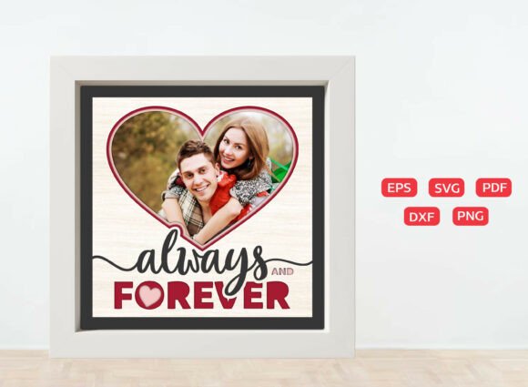 Always and Forever Shadow Box Phato Graphics